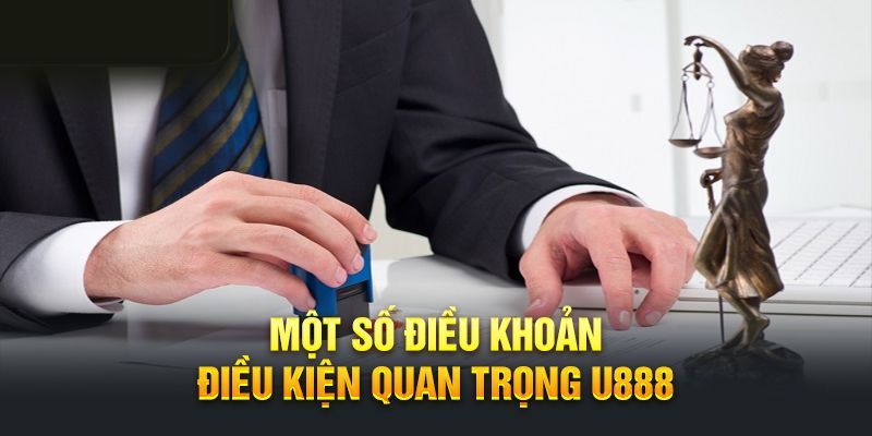 Điều khoản điều kiện về giao dịch U888