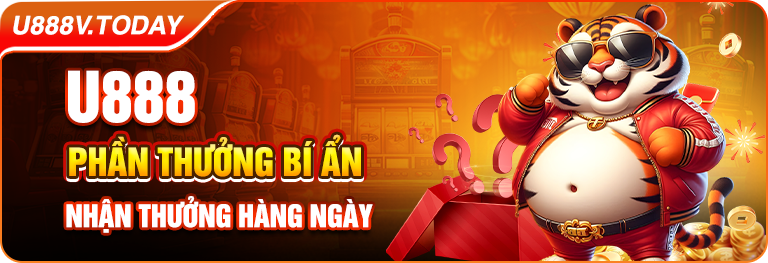 u888 phần thưởng bí ẩn nhận thưởng hàng ngày