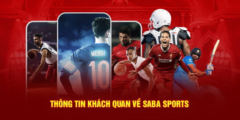 Thông tin khách quan về Saba Sports